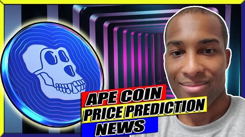 ApeCoin Price Prediction Huge Moves to Come!