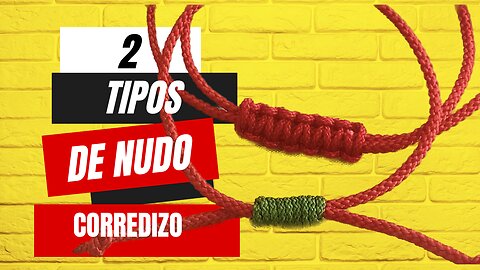 2 types Sliding knot for bracelet tutorial (2 tipos de nudo corredizo para pulseras)