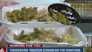 Thanksgiving tradition scrambling for donations