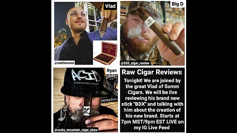 Raw Cigar Reviews - Episode 29 (Vlad Stojanov of Somm Cigars)