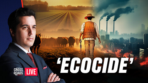 'Ecocide' Agenda Could See Farmers Criminally Charged