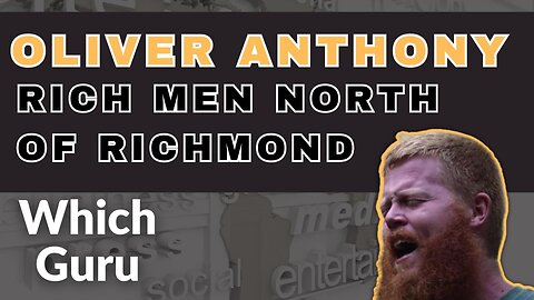 Oliver Anthony - Rich Men North of Richmond - Right Wing?