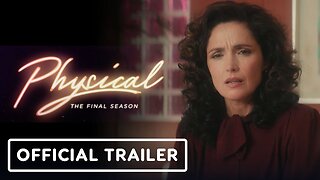 Physical: Season 3 - Official Trailer