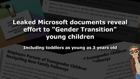 Leaked Microsoft documents reveal effort to "Gender Transition" young children