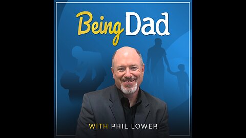 911 Isn’t Instant Help – Being Dad with Phil Lower, November 10, 2022