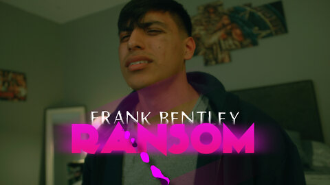 “Ransom” by Frank Bentley (Featuring Anthony Mareo)