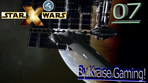 Ep:07 - Stealing & Building! - X4 - Star Wars: Interworlds Mod 0.62 /w Music! - By Kraise Gaming!