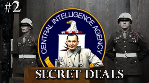 THE HISTORY OF THE CIA: Operation Nazi Sunrise and the Plan for a New Europe [pt. 2]