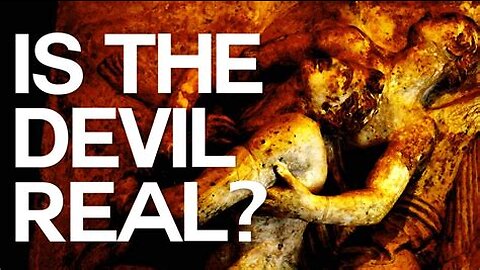 Is The Devil Real?