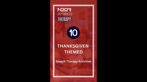 10 Thanksgiving-themed speech therapy activities