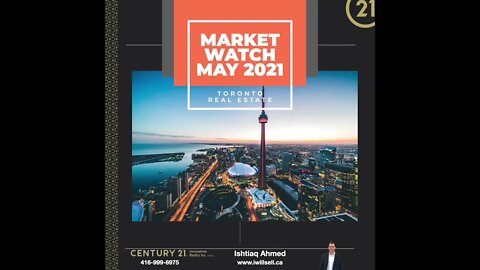 TORONTO MLS Homes Sold Report For May 2021 | Home Prices Increased By 28% in May 2021