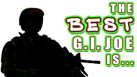 Who is the BEST G.I. Joe Character?