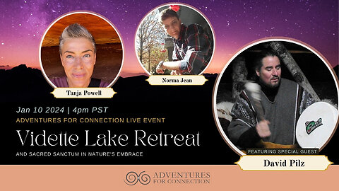 ADVENTURES FOR CONNECTION - TANJA AND NORMA CHAT WITH DAVID PILZ (THE ORACLE)