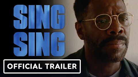 Sing Sing - Official Trailer