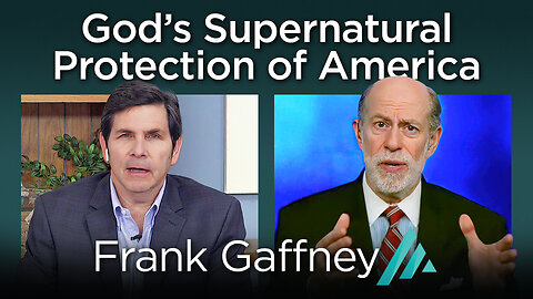 God’s Supernatural Protection of America: Frank Gaffney AMS TV 334