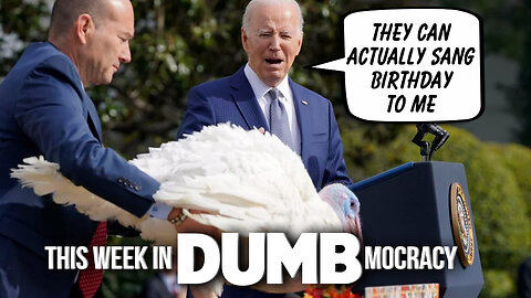 This Week in DUMBmocracy: Biden's Turkey Pardon: CRINGY One-Liners & BOTCHED Pop Culture References