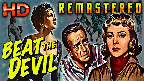 Beat The Devil - AI UPSCALED - HD REMASTERED (Excellent Quality) - B&W - Starring - Humphrey Bogart