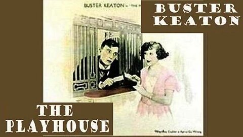 Buster Keaton's "The Play House" (1921), Public Domain Movie