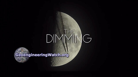 The Dimming - Divulgation de la géo-ingénierie Mondiale | Suggestion Ma LiberTV