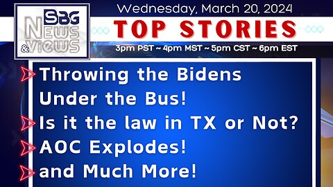 Throwing the Bidens Under the Bus | Is it the law in TX or not? | AOC Explodes | and Much More!