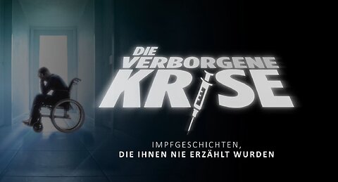 Die verborgene Krise – Impfgeschichten, die Ihnen nie erzählt wurden | EPOCHTV | 30.08.2023 [DE]