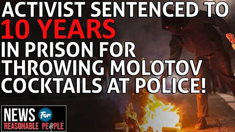 Rioter gets 10 years in prison for his part in BLM/Antifa Portland Protests