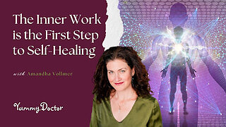 The Inner Work is the First Step to Self-Healing