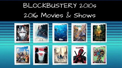 Blockbustery 2010s! 2016 Movies and Shows Livestream Discussion