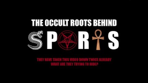 The OCCULT ROOTS behind SPORTS (Documentary) Revelations of Jesus Christ