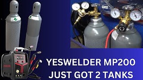 YESWELDER MP200 Tank Upgrade