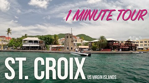 St Croix in 1 Minute