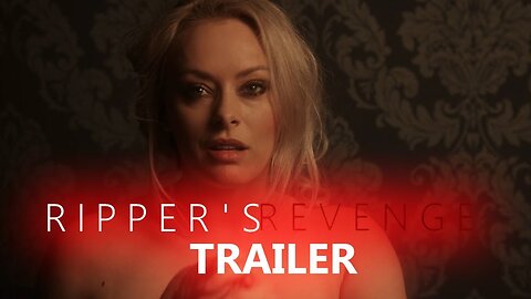 Ripper's Revenge Official Trailer ⭐⭐⭐⭐⭐