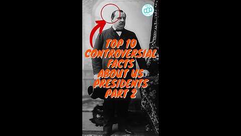 Top 10 Controversial Facts About US Presidents Part 2