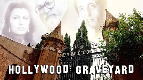 "FAMOUS GRAVE TOUR - Italy #1" (12Sep2021) Hollywood Graveyard