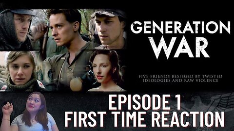 World War II Epic Sets Off Life-Changing Journey: Generation War Episode 1 Reaction!