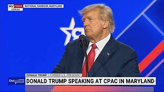 Donald Trump ‘thrilled’ to be with ‘great and true American patriots’ at CPAC