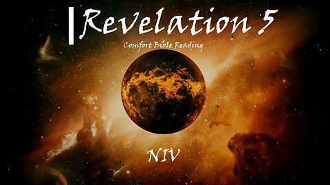 Revelation Chapter 5: Reading the Book of Revelation ( NIV )