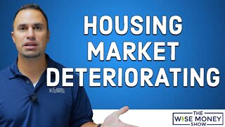 Housing Market Deteriorating