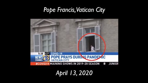 {Pope Francis “Vanishes” In Window of Apostolic Palace on April 13, 2020 ~ Was it a hologram?}