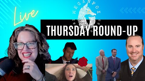 Thursday Round-Up Stream: Fetal Attraction Update and JHACH Drops Bomb on Judge Carroll