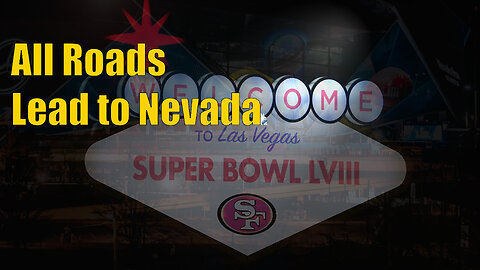 All Roads Lead to Nevada