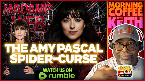 Morning Coffee with Keith | The Amy Pascal Spider-Curse!