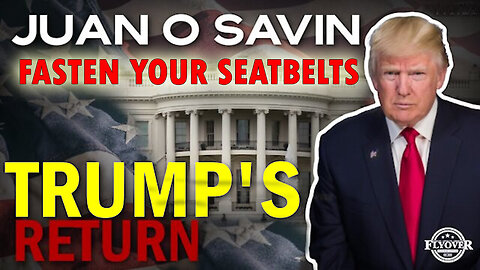 We Are In The Storm ~ Juan O Savin Decode "Fasten Your Seatbelts"