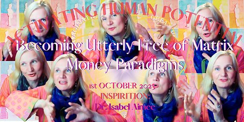 Becoming Utterly free of Matrix Money Paradigms