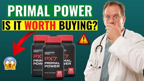 PX7 PRIMAL POWER - Is Primal Power Supplement WORTH BUYING?😱 (Primal Power Review)
