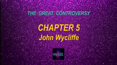 The Great Controversy - CHAPTER 5