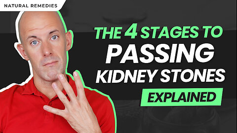 4 Stages to Passing Kidney Stones
