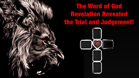 Revelation the Trial and Judgement