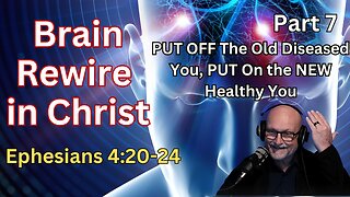 Biblical Epigenetics: PUT OFF The Old Diseased You, PUT On the NEW Healthy You - Ephesians 4:20-24