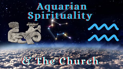 Aquarian Spirituality & The Church - Chris Lawson